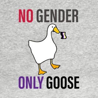 NO GENDER ONLY GOOSE T SHIRT T-Shirt